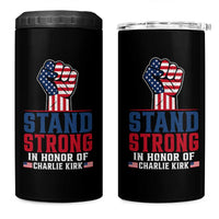 Stand Strong In Honor Of Charlie Kirk 4 in 1 Can Cooler Tumbler Handfist American Flag - Wonder Print Shop