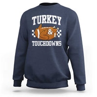 Funny Turkey And Touchdowns Sweatshirt Thanksgiving American Football - Wonder Print Shop