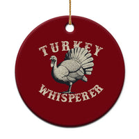 Funny Turkey Whisperer Ceramic Ornament Thanksgiving Turkey Hunting Season - Wonder Print Shop