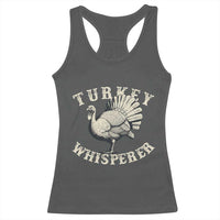 Funny Turkey Whisperer Racerback Tank Top Thanksgiving Turkey Hunting Season - Wonder Print Shop
