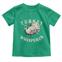 Funny Turkey Whisperer Toddler T Shirt Thanksgiving Turkey Hunting Season - Wonder Print Shop