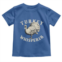 Funny Turkey Whisperer Toddler T Shirt Thanksgiving Turkey Hunting Season - Wonder Print Shop