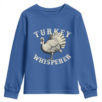 Funny Turkey Whisperer Youth Sweatshirt Thanksgiving Turkey Hunting Season - Wonder Print Shop