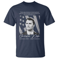 Charlie Kirk T Shirt The Greatness Of Our Nation Lies In The Power And Potential Of Its Individuals - Wonder Print Shop