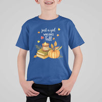 Just A Girl Who Loves Fall T Shirt For Kid Cozy Autumn Season - Wonder Print Shop