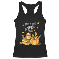 Just A Girl Who Loves Fall Racerback Tank Top Cozy Autumn Season - Wonder Print Shop