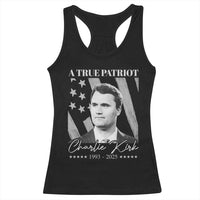 A True Patriot Charlie Kirk Racerback Tank Top Vintage American Flag - Wonder Print Shop