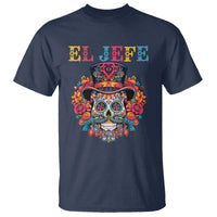 Day Of The Dead T Shirt El Jefe Sugar Skull Mexican Boss Spanish Dia De Los Muertos - Wonder Print Shop