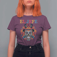 Day Of The Dead T Shirt For Women El Jefe Sugar Skull Mexican Boss Spanish Dia De Los Muertos - Wonder Print Shop