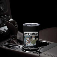 Snowasis Some Might Sleigh Tumbler Cup Funny Christmas Snowmen Rock Band - Wonder Print Shop