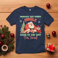 Probably Just Gonna Jingle Some Of The Way I'm Tired T Shirt Funny Christmas Santa - Wonder Print Shop