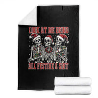 Look At Me Being All Festive And Shit Christmas Throw Blanket Funny Holiday Xmas Skeleton - Wonder Print Shop