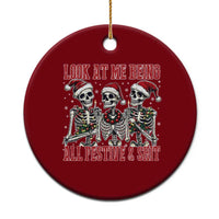Look At Me Being All Festive And Shit Christmas Ceramic Ornament Funny Holiday Xmas Skeleton - Wonder Print Shop