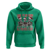 Look At Me Being All Festive And Shit Christmas Hoodie Funny Holiday Xmas Skeleton - Wonder Print Shop