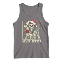 Funny Christmas Never Better Tank Top Messy Bun Skeleton Drinking Coffee - Wonder Print Shop