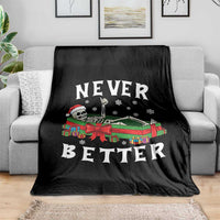 Funny Halloween Christmas Never Better Throw Blanket Xmas Skeleton Coffin - Wonder Print Shop