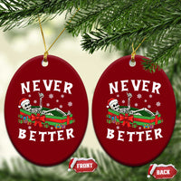 Funny Halloween Christmas Never Better Ceramic Ornament Xmas Skeleton Coffin - Wonder Print Shop