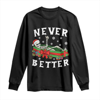 Funny Halloween Christmas Never Better Long Sleeve Shirt Xmas Skeleton Coffin - Wonder Print Shop