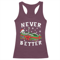 Funny Halloween Christmas Never Better Racerback Tank Top Xmas Skeleton Coffin - Wonder Print Shop