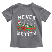 Funny Halloween Christmas Never Better Toddler T Shirt Xmas Skeleton Coffin - Wonder Print Shop