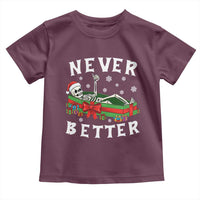 Funny Halloween Christmas Never Better Toddler T Shirt Xmas Skeleton Coffin - Wonder Print Shop
