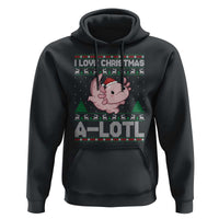 Funny Christmas Axolotl Hoodie I Love Christmas A Lotl Xmas Salamander - Wonder Print Shop