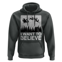 Funny Christmas Santa Hoodie I Want To Believe Sleigh With Reindeers