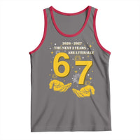 Funny 67 New Year Tank Top The Next Two Years Are Literally 2026 And 2027 Fireworks - Wonder Print Shop