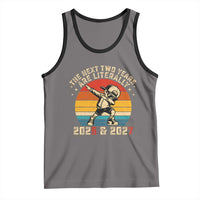 Funny Six Seven 67 New Year Tank Top The Next Two Years Are Literally 2026 And 2027 - Wonder Print Shop