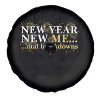 New Year New Me Mental Breakdowns Spare Tire Cover Funny New Year Party Fireworks - Wonder Print Shop
