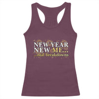 New Year New Me Mental Breakdowns Racerback Tank Top Funny New Year Party Fireworks - Wonder Print Shop