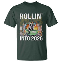 Funny Raccoon Rollin Into 2026 T Shirt Happy New Year Dumpster Fire - Wonder Print Shop