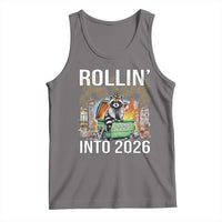 Funny Raccoon Rollin Into 2026 Tank Top Happy New Year Dumpster Fire - Wonder Print Shop