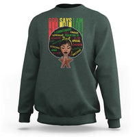 Proud Black African American Sweatshirt God Says I Am Black History Month Afro Girl