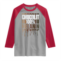 Funny Chocolit 100% Raglan Shirt African American Melanin Black Pride