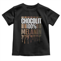 Funny Chocolit 100% Toddler T Shirt African American Melanin Black Pride