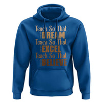 Teach So That They Can Dream Excel Believe Hoodie Teacher Black History