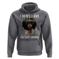 Proud Black African American Hoodie I Don't Have Attitude I've Got A Personality Glitter Print