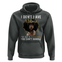 Proud Black African American Hoodie I Don't Have Attitude I've Got A Personality Glitter Print