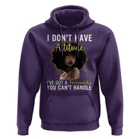 Proud Black African American Hoodie I Don't Have Attitude I've Got A Personality Glitter Print