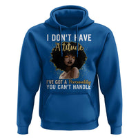 Proud Black African American Hoodie I Don't Have Attitude I've Got A Personality Glitter Print