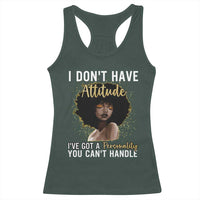 Proud Black African American Racerback Tank Top I Don't Have Attitude I've Got A Personality Glitter Print