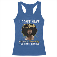 Proud Black African American Racerback Tank Top I Don't Have Attitude I've Got A Personality Glitter Print