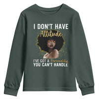 Proud Black African American Youth Sweatshirt I Don't Have Attitude I've Got A Personality Glitter Print