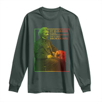 Frederick Douglass Long Sleeve Shirt It Is Easier To Build Strong Children Than To Repair Broken Men