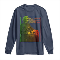 Frederick Douglass Long Sleeve Shirt It Is Easier To Build Strong Children Than To Repair Broken Men