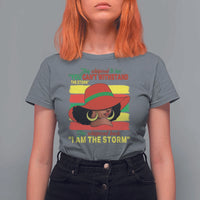 Proud Black African American T Shirt For Women They Whispered To Her You Can't Withstand The Storm Black History Month
