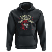 Funny Valentine's Day Pirate Hoodie I Steal Hearts Rose