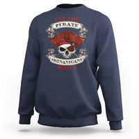 Let The Pirate Shenanigans Begin Sweatshirt Funny Crossbones Freebooter - Wonder Print Shop