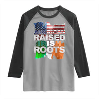 Irish American Raglan Shirt American Raised Irish Roots St Patrick's Day
